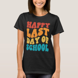 Camiseta Último día de escuela Último día de escuela Profes