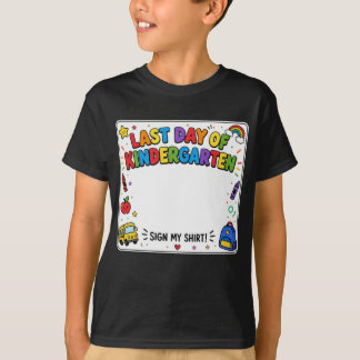 Camiseta Último día de jardín de infantes, firma mi camiset
