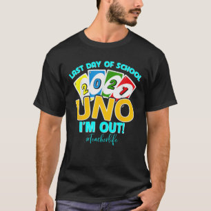 Camiseta Último Día De La Escuela 2021 Uno I’M Out Teac