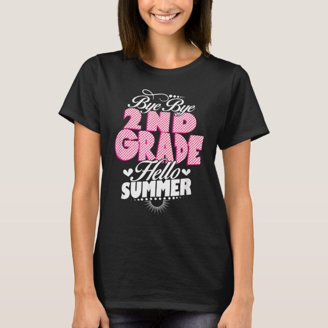 Camiseta Último Día De La Escuela Adiós Adiós 2º Grado Hola (Anverso)