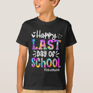 Camiseta Último Día De La Escuela Profesor De Ciencias Estu