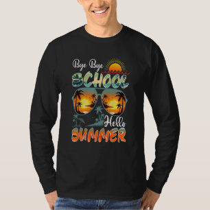 Camiseta Último Día De La Escuela Sunglass Hola Maestro De