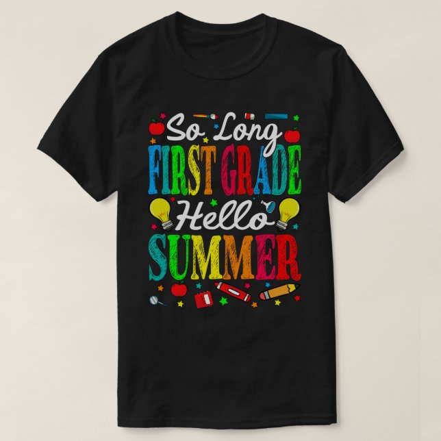 Camiseta Último Día Del Colegio: Hola, Primer Grado. (Diseño del anverso)