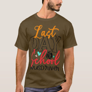 Camiseta Último Día Del Conductor De Autobús Escolar Vida V