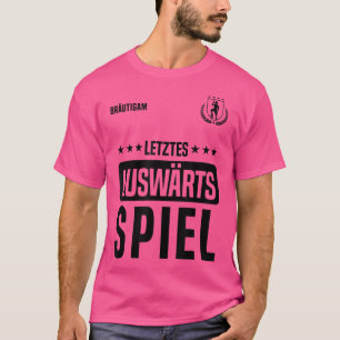 Camiseta Último partido fuera de casa, despedida de soltero