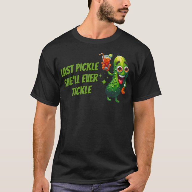 Camiseta Último Pepinillo Que Ella Hará Tocar Fiesta de Sol (Anverso)