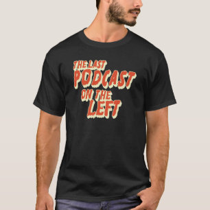 Camiseta último podcast de la izquierda