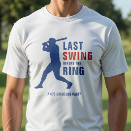 Camiseta Último swing antes de la despedida de soltero de b