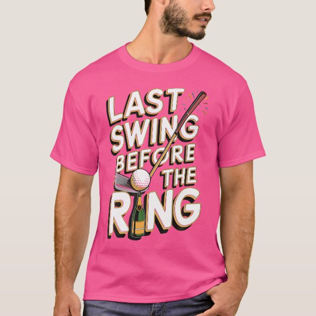Camiseta Último swing antes del anillo (Anverso)