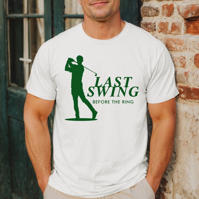 Camiseta Último swing antes del golf del soltero del anillo (Subido por el creador)