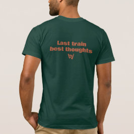 Camiseta Último Tren Mejores Pensamientos Tipografía Mínima