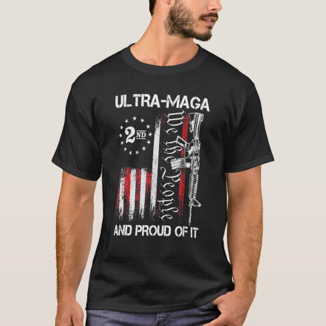 Camiseta Ultra MAGA Nosotros, El Pueblo Y Orgulloso De Eso  (Anverso)