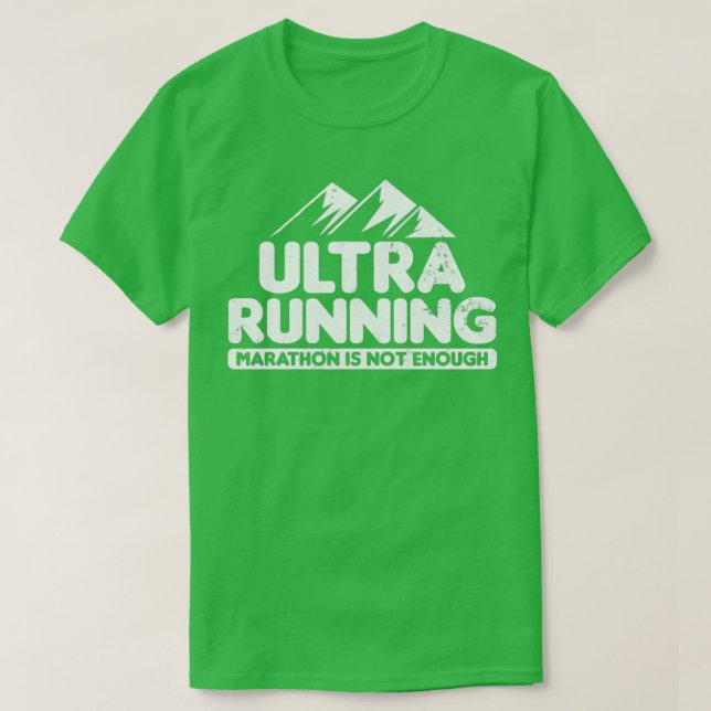 Camiseta Ultra Marathon No Suficiente Regalo Ultra Correr (Diseño del anverso)