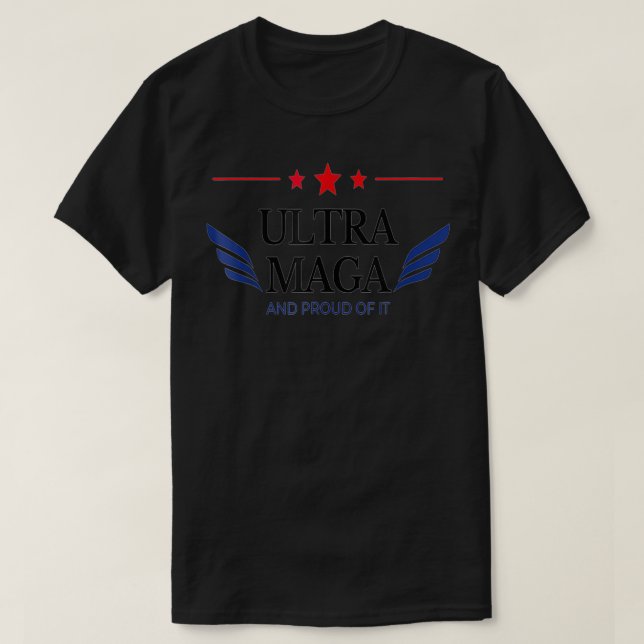 Camiseta Ultra Mega Y Orgulloso De Ello (Diseño del anverso)