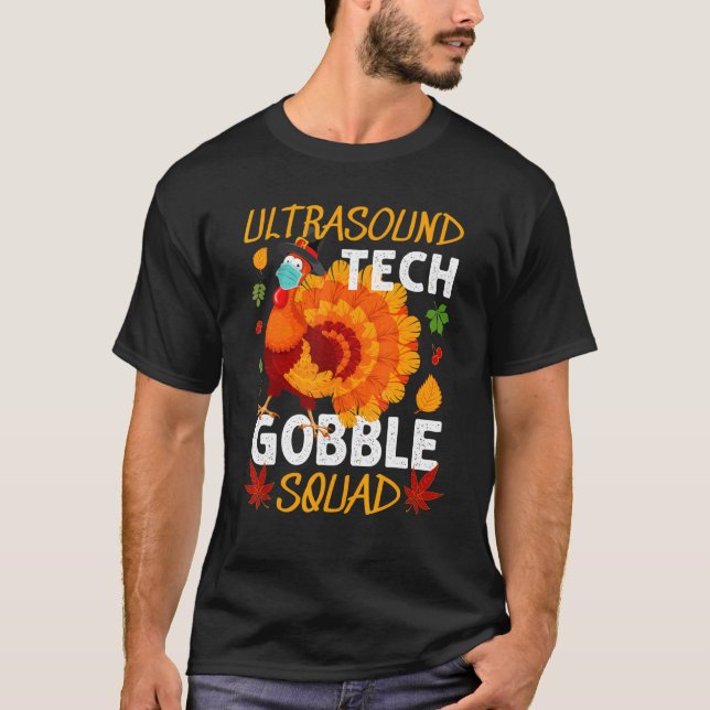 Camiseta Ultrasonido Tech Gobble Squad Turkey Thankending M (Anverso)