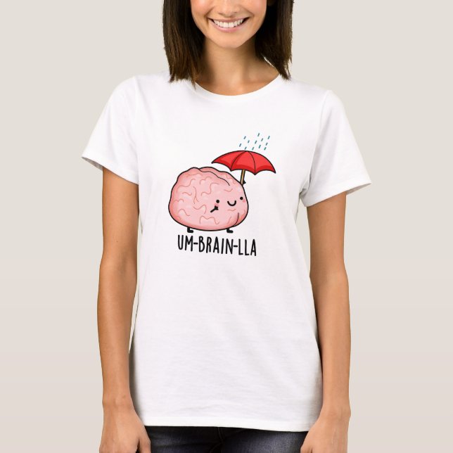 Camiseta Um-brain-lla Funny Brain Puns (Anverso)