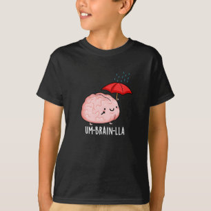 Camiseta Um-brain-lla Funny Brain Puns Dark BG