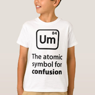 Camiseta Um El Símbolo Atómico Para La Confusión