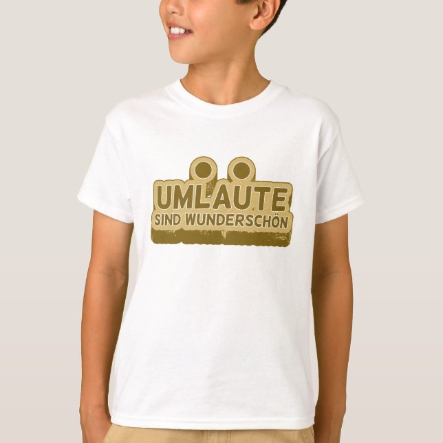 Camiseta Umlaute sind wunderschön Geman Language UMLAUT (Anverso)