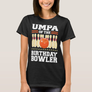 Camiseta Umpa De Cel, Fiesta De Bolos De Cumpleaños De Bowl