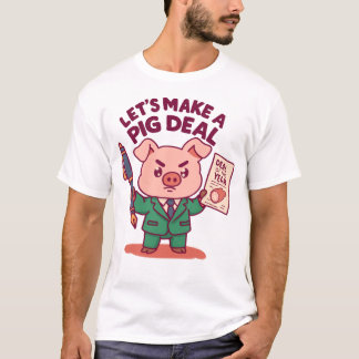 Camiseta Un acuerdo de cerdo
