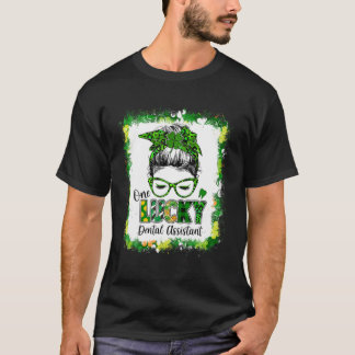 Camiseta Un afortunado asistente dental Messy Bun St Patric