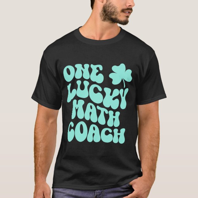 Camiseta Un afortunado entrenador de matemáticas en St Patr (Anverso)
