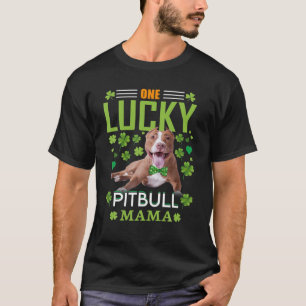 Camiseta Un afortunado Pitbull Mama Funny Perro ST Patrick'