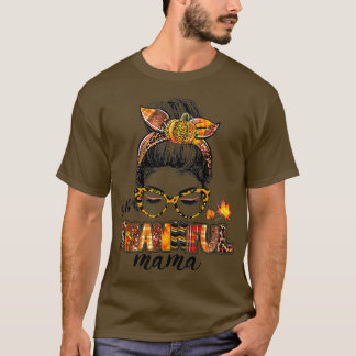 Camiseta Un agradecimiento a Mama Messy Bun Fall otoño en T