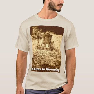 Camiseta Un Altar a la Humanidad