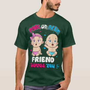 Camiseta Un amigo bebé rosa o azul te ama Baby Shower Gen