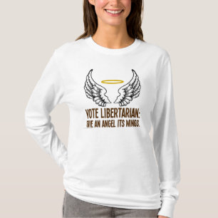 Camiseta Un ángel consigue sus alas cuando un libertario