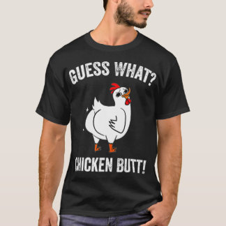 Camiseta Un animal curioso adivina lo que el culo de pollo 