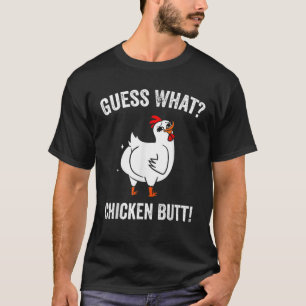 Camiseta Un animal curioso adivina lo que el culo de pollo