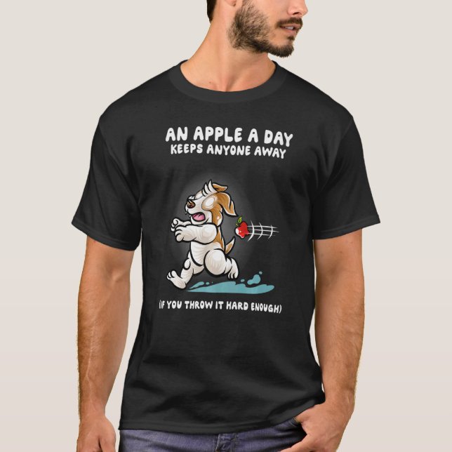 Camiseta Un Apple Al Día Mantiene A Cualquiera Alejado De J (Anverso)