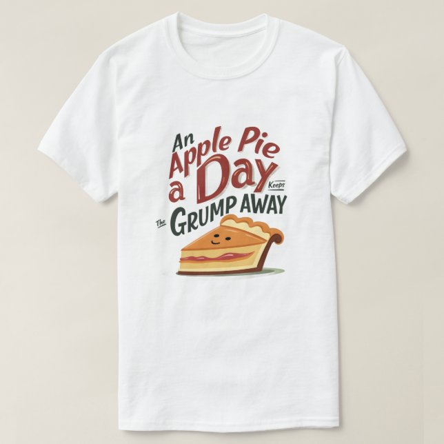 Camiseta Un Apple Pie al día mantiene alejado al Grump (Diseño del anverso)