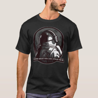Camiseta Un Astronauta Sabio Siempre Hace Lo Que Tienes Mie