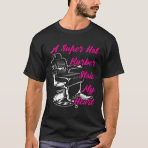 Camiseta Un barbero súper caliente me robó la barbería de H