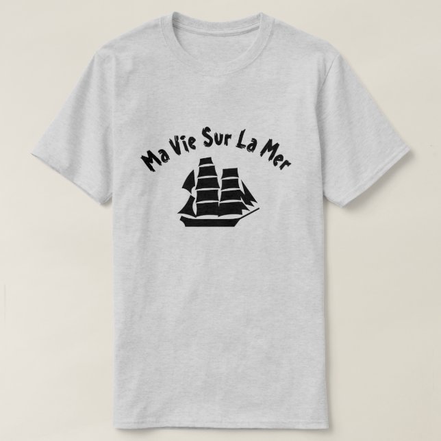 Camiseta Un barco de vela con Mamáes de texto vie sur la me (Diseño del anverso)