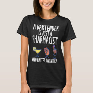 Camiseta Un Barman Es Solo Un Lema Farmacéutico