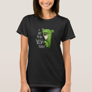 Camiseta Un Beary Irlandés Hoy Verde Oso Grumpy Pun St P