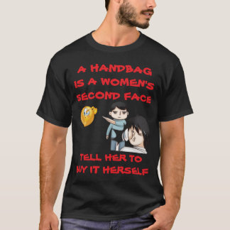 CAMISETA UN BOLSO ES LA SEGUNDA CARA DE UNA MUJER DIGALE QU
