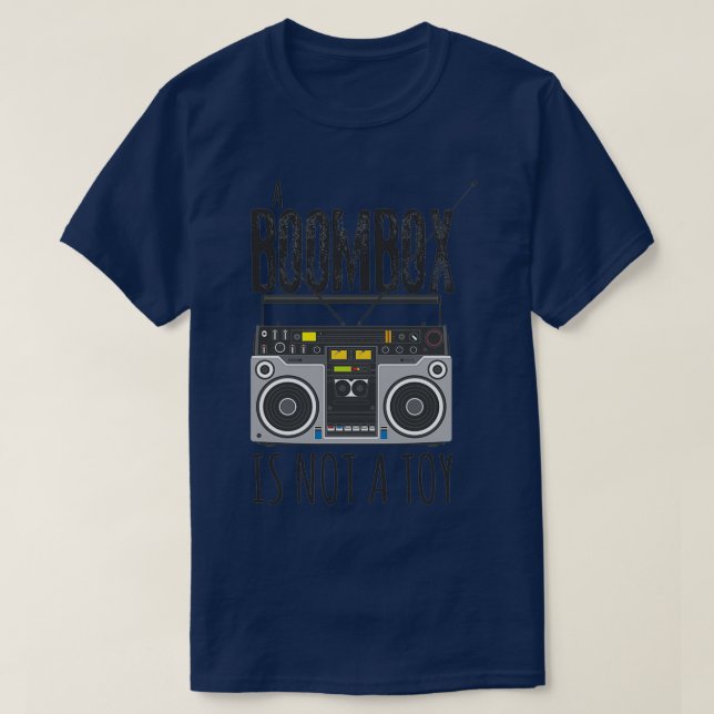 Camiseta Un boombox no es un juguete (Diseño del anverso)