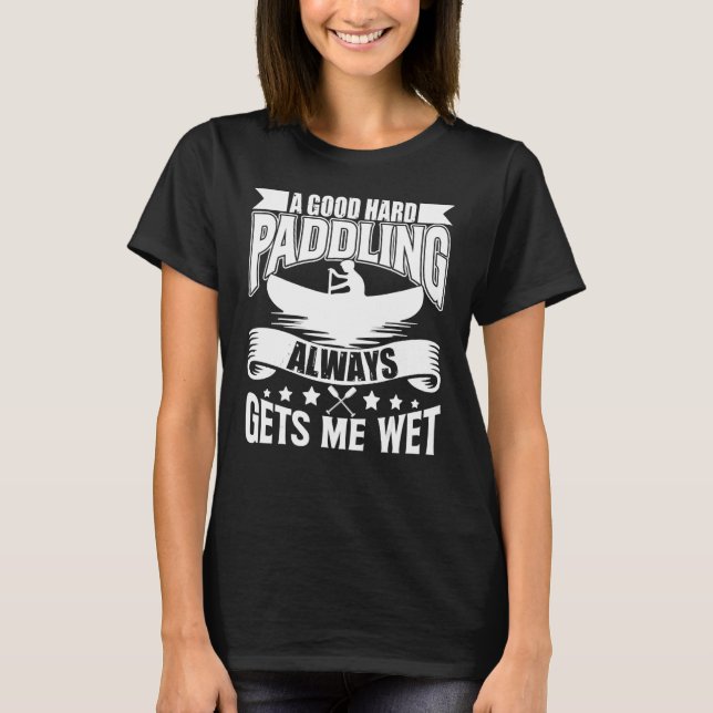 Camiseta Un buen chapuzón me hace retozar a la paddlin. (Anverso)