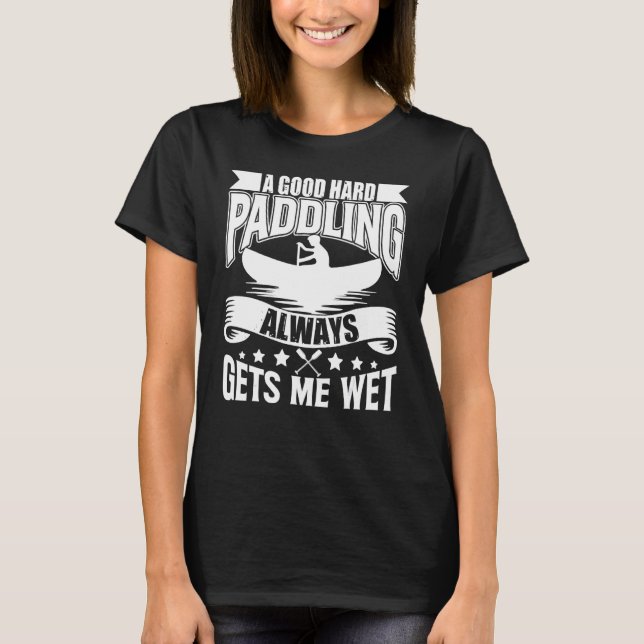Camiseta Un buen chapuzón me hace retozar a la paddlin. (Anverso)