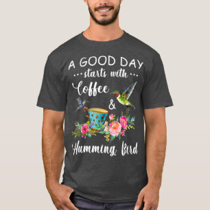 Camiseta Un buen día comienza con café Hummingbird