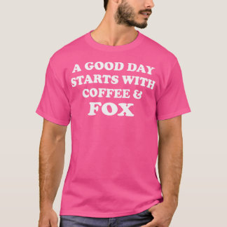 Camiseta Un buen día empieza con el café Fox Funny Lover