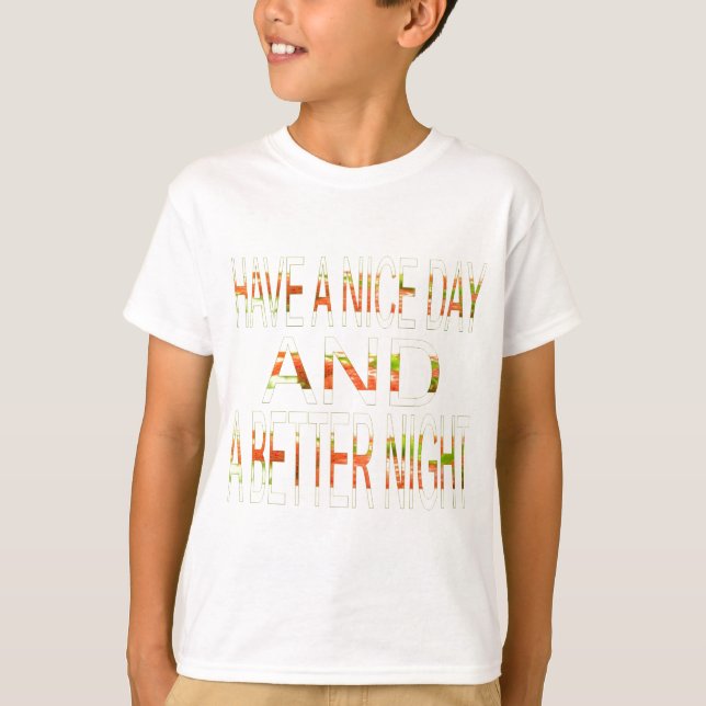 Camiseta Un buen día y un mejor arte nocturno (Anverso)