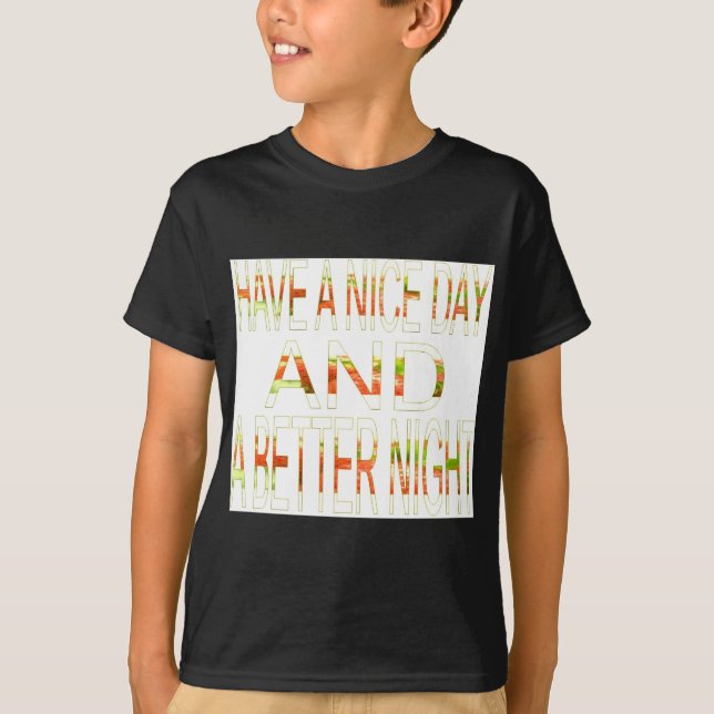 Camiseta Un buen día y un mejor arte nocturno (Anverso)