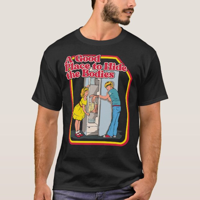 Camiseta Un Buen Lugar Para Ocultar El Humor Oscuro De Los  (Anverso)